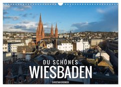 Du schönes Wiesbaden (Wandkalender 2025 DIN A3 quer), CALVENDO Monatskalender