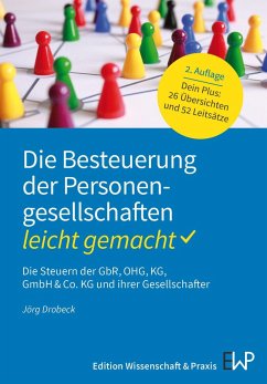 Die Besteuerung der Personengesellschaften - leicht gemacht - Drobeck, Jörg