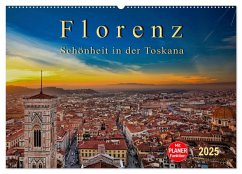 Florenz - Schönheit in der Toskana (Wandkalender 2025 DIN A2 quer), CALVENDO Monatskalender - Calvendo;Roder, Peter