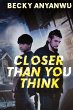Closer Than You Think - Bild 1