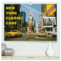 New York Classic Cabs (hochwertiger Premium Wandkalender 2025 DIN A2 quer), Kunstdruck in Hochglanz