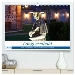 Langenselbold vom Frankfurter Taxifahrer Petrus Bodenstaff (hochwertiger Premium Wandkalender 2025 DIN A2 quer), Kunstdruck in Hochglanz