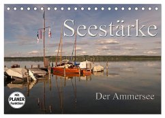 Seestärke - Der Ammersee (Tischkalender 2025 DIN A5 quer), CALVENDO Monatskalender