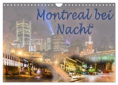 Montreal bei Nacht (Wandkalender 2025 DIN A4 quer), CALVENDO Monatskalender