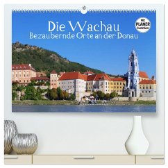 Die Wachau - Bezaubernde Orte an der Donau (hochwertiger Premium Wandkalender 2025 DIN A2 quer), Kunstdruck in Hochglanz