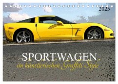 Sportwagen im künstlerischen Graffiti Style (Tischkalender 2025 DIN A5 quer), CALVENDO Monatskalender