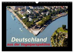 Deutschland aus der Vogelperspektive (Wandkalender 2025 DIN A3 quer), CALVENDO Monatskalender