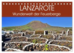 Lanzarote. Wunderwelt der Feuerberge (Tischkalender 2025 DIN A5 quer), CALVENDO Monatskalender