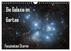 Die Galaxie im Garten (Wandkalender 2025 DIN A4 quer), CALVENDO Monatskalender - Calvendo;Bund, Matthias