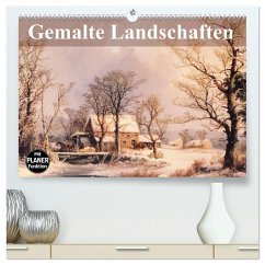 Gemalte Landschaften (hochwertiger Premium Wandkalender 2025 DIN A2 quer), Kunstdruck in Hochglanz - Calvendo;Stanzer, Elisabeth