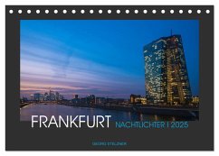 FRANKFURT - Nachtlichter 2025 (Tischkalender 2025 DIN A5 quer), CALVENDO Monatskalender