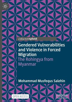 Gendered Vulnerabilities and Violence in Forced Migration - Salehin, Mohammad Musfequs