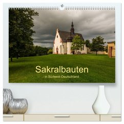 Sakralbauten in Südwest-Deutschland (hochwertiger Premium Wandkalender 2025 DIN A2 quer), Kunstdruck in Hochglanz - Calvendo;Hess, www.ehess.de, Erhard