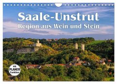 Saale-Unstrut - Region aus Wein und Stein (Wandkalender 2025 DIN A4 quer), CALVENDO Monatskalender - Calvendo;LianeM