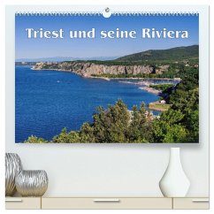 Triest und seine Riviera (hochwertiger Premium Wandkalender 2025 DIN A2 quer), Kunstdruck in Hochglanz - Calvendo;LianeM