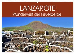 Lanzarote. Wunderwelt der Feuerberge (Wandkalender 2025 DIN A2 quer), CALVENDO Monatskalender