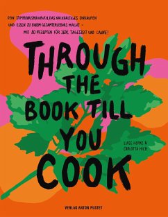 THROUGH THE BOOK TILL YOU COOK - Herke, Luise;Hick-Togotzes, Carlotta