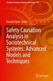Safety Causation Analysis in Sociotechnical Systems: Advanced Models and Techniques