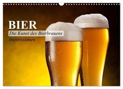 Bier. Die Kunst des Bierbrauens. Impressionen (Wandkalender 2025 DIN A3 quer), CALVENDO Monatskalender - Calvendo;Stanzer, Elisabeth