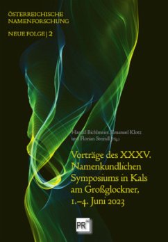 Vorträge des XXXV. Namenkundlichen Symposiums in Kals am Großglockner, 1.-4. Juni 2023