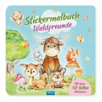 Trötsch Malbuch Stickermalbuch Waldfreunde Trötsch Malbuch Stickermalbuch Waldfreunde