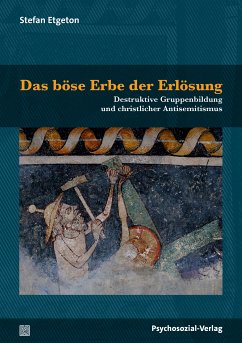 Das böse Erbe der Erlösung (eBook, PDF) - Etgeton, Stefan