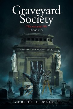 Graveyard Society - Wair Sr, Everett D
