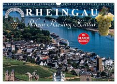 Rheingau - Rhein Riesling Kultur (Wandkalender 2025 DIN A3 quer), CALVENDO Monatskalender - Calvendo;Meyer, Dieter