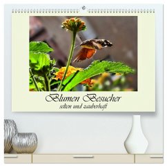 Blumen-Besucher - selten und zauberhaft (hochwertiger Premium Wandkalender 2025 DIN A2 quer), Kunstdruck in Hochglanz