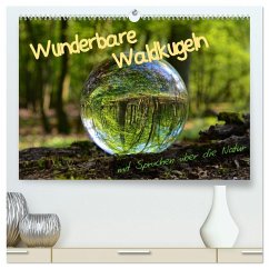 Wunderbare Waldkugeln (hochwertiger Premium Wandkalender 2025 DIN A2 quer), Kunstdruck in Hochglanz