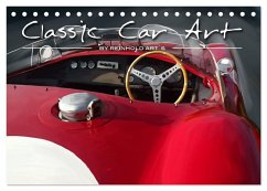 Classic Car Art by Reinhold Art´s (Tischkalender 2025 DIN A5 quer), CALVENDO Monatskalender - Calvendo;Autodisegno, Reinhold