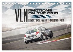 EMOTIONS ON THE GRID - VLN Langstreckenmeisterschaft Nürburgring (Tischkalender 2025 DIN A5 quer), CALVENDO Monatskalender - Calvendo;Schick, Christian