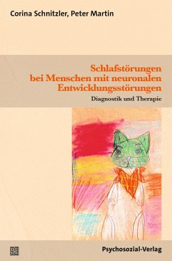 Schlafstörungen bei Menschen mit neuronalen Entwicklungsstörungen - Schnitzler, Corina;Martin, Peter