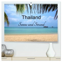 Thailand Sonne und Strand (hochwertiger Premium Wandkalender 2025 DIN A2 quer), Kunstdruck in Hochglanz - Calvendo;Wittstock, Ralf