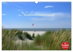 Nordseeträumereien mit Planerfunktion (Wandkalender 2025 DIN A3 quer), CALVENDO Monatskalender