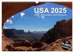 USA 2025 Utah - Sandstein und Canyons (Wandkalender 2025 DIN A3 quer), CALVENDO Monatskalender - Calvendo;Zimmermann, Frank