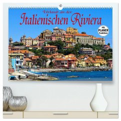 Urlaub an der Italienischen Riviera (hochwertiger Premium Wandkalender 2025 DIN A2 quer), Kunstdruck in Hochglanz - Calvendo;LianeM