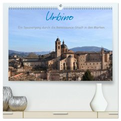 Urbino - Ein Spaziergang durch die Renaissance-Stadt in den Marken (hochwertiger Premium Wandkalender 2025 DIN A2 quer), Kunstdruck in Hochglanz