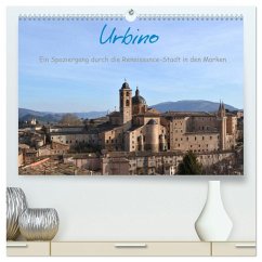 Urbino - Ein Spaziergang durch die Renaissance-Stadt in den Marken (hochwertiger Premium Wandkalender 2025 DIN A2 quer), Kunstdruck in Hochglanz - Calvendo;Fabri, Dorlies