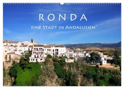 Ronda - Eine Stadt in Andalusien (Wandkalender 2025 DIN A2 quer), CALVENDO Monatskalender