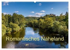 Romantisches Naheland (Wandkalender 2025 DIN A2 quer), CALVENDO Monatskalender - Calvendo;Hess, Erhard