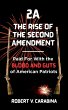 2A The Rise of the Second Amendment... - Bild 1