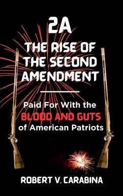 2A The Rise of the Second Amendment (eBook, ePUB) - Carabina, Robert V.