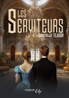 Les serviteurs (eBook, ePUB) - Tejedor, Christelle