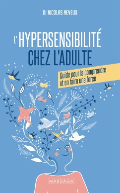 L'hypersensibilité chez l'adulte (eBook, ePUB) - Neveux, Nicolas