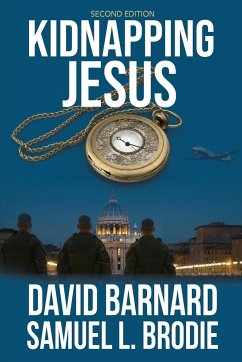 Kidnapping Jesus - Barnard, David; Brodie, Samuel L.