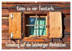 Einladung auf die Salzburger Almhütten (Wandkalender 2025 DIN A2 quer), CALVENDO Monatskalender