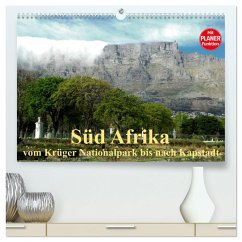 Süd Afrika - vom Krüger Nationalpark bis nach Kapstadt (hochwertiger Premium Wandkalender 2025 DIN A2 quer), Kunstdruck in Hochglanz - Calvendo;Dürr, Brigitte