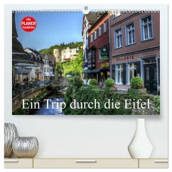 Ein Trip durch die Eifel (hochwertiger Premium Wandkalender 2025 DIN A2 quer), Kunstdruck in Hochglanz - Calvendo;Klatt, Arno