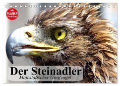 Der Steinadler. Majestätischer Greifvogel (Tischkalender 2025 DIN A5 quer), CALVENDO Monatskalender - Calvendo;Stanzer, Elisabeth